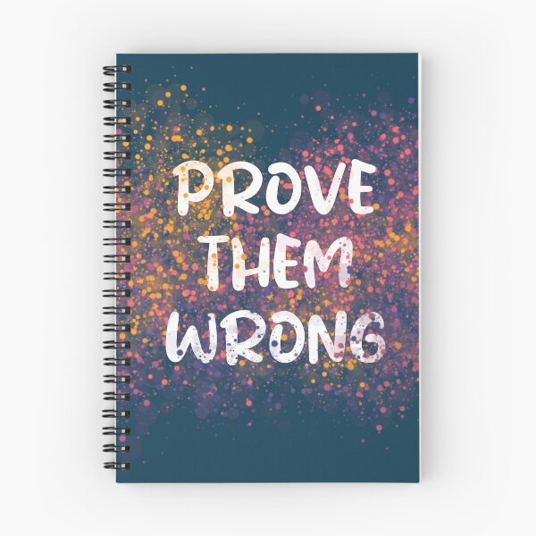 Item preview, Prove Them Wrong designed and sold by heartfeltarts93.