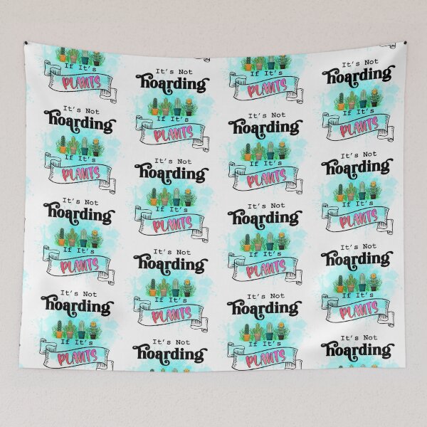 Item preview, It's Not Hoarding If Its Plants I Plant Lover Gardening Gifts designed and sold by younghopes.