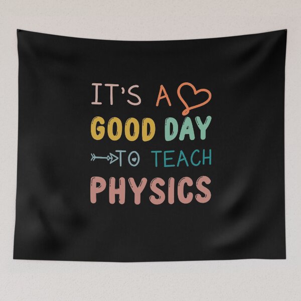 Item preview, Funny Physics Teacher Gift: It's A Good Day To Teach Physics designed and sold by AMINE  ★★★★★.