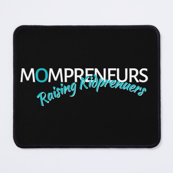 Item preview, Mompreneurs Raising Kidpreneurs designed and sold by Mompreneur and Daughter.