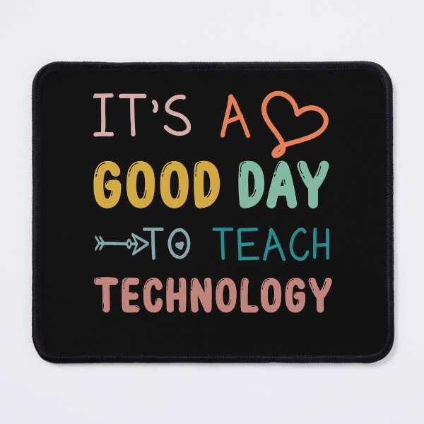 Item preview, Funny Technology Teacher Gift: It's A Good Day To Teach Technology designed and sold by AMINE  ★★★★★.