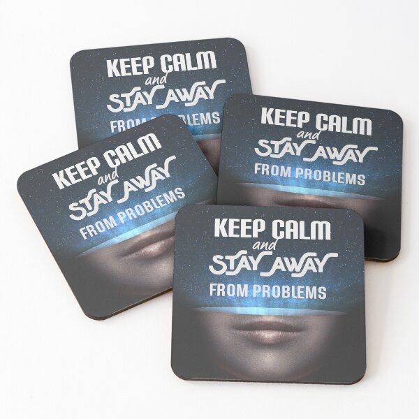 Item preview, Keep calm and stay away from problems designed and sold by Valdilana.