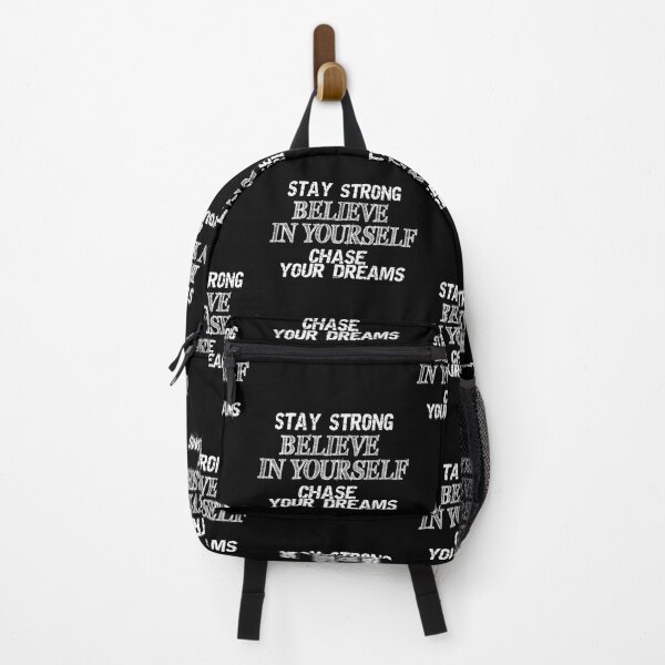 Item preview, STAY STRONG BELIEVE IN YOURSELF CHASE YOUR DREAMS MOTIVATIONAL QUOTE designed and sold by maaitbahajjoub.