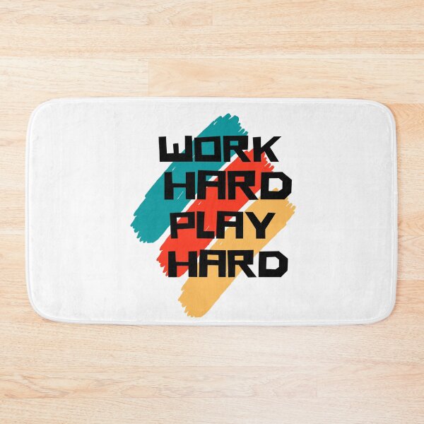 Item preview, Work Hard Play Hard designed and sold by BigSamo.