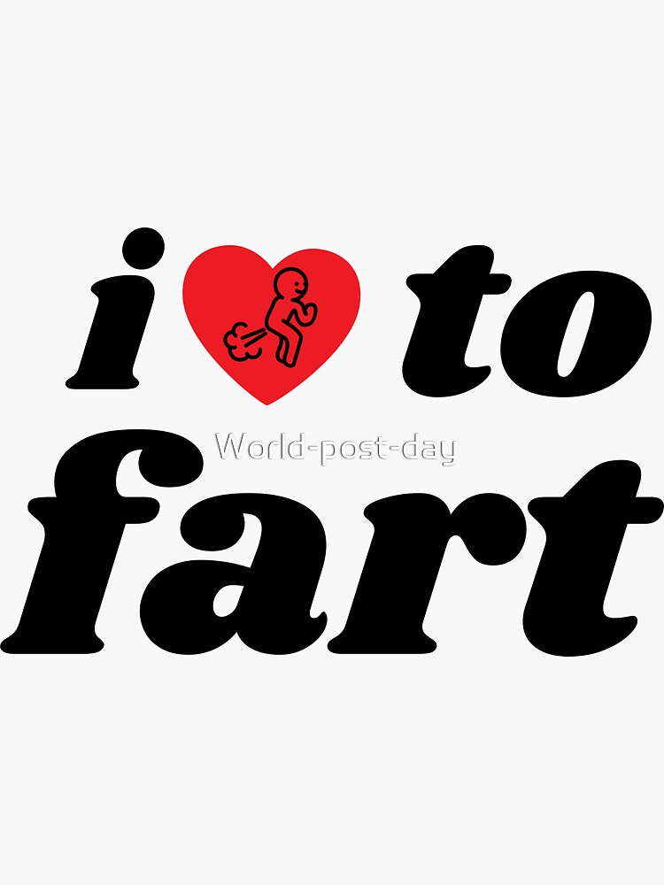 Man I Love To Fart Gifts & Merchandise for Sale | Redbubble