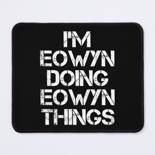 Item preview, Eowyn Name T Shirt - Doing Eowyn Things Name Gift Item Tee designed and sold by artiagasonya.