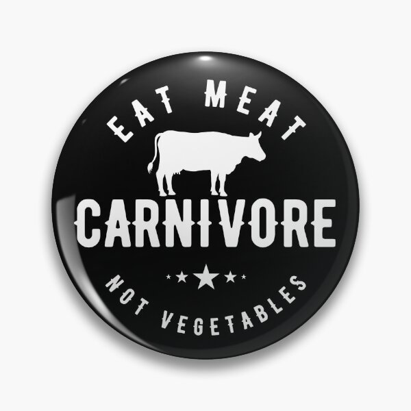 Item preview, Carnivore diet, eat meat not vegetables designed and sold by tripanthias.