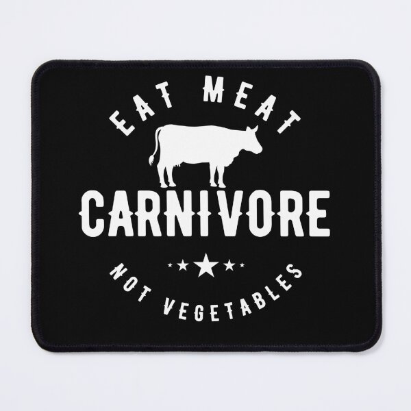Item preview, Carnivore diet, eat meat not vegetables designed and sold by tripanthias.