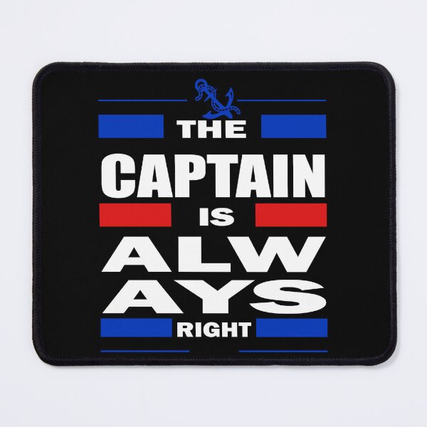 Item preview, The Captain Is Always Right , And i am the captain , funny gift for  boating lover designed and sold by YLartist.