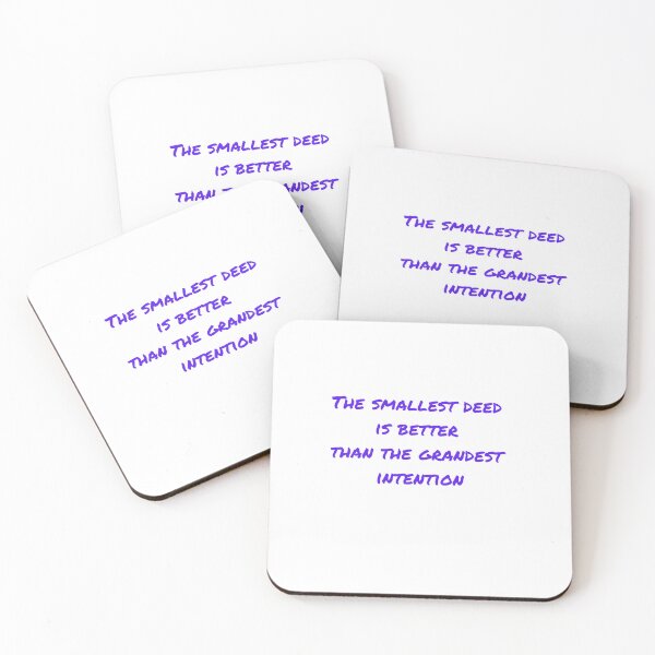 Item preview, The smallest deed is better than the grandest intention		 designed and sold by ContentCreation.