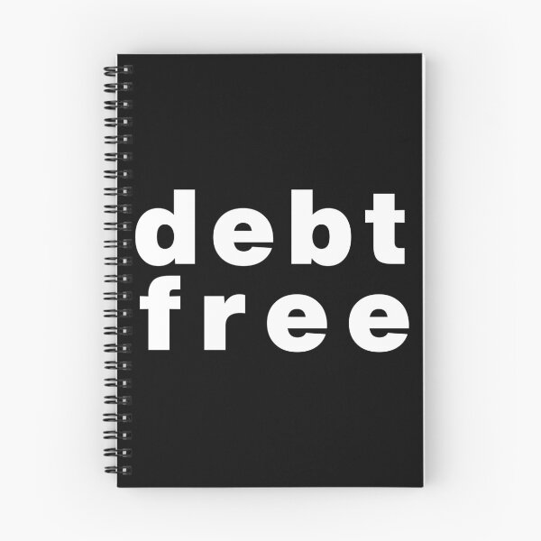Item preview, Debt free, no debt  designed and sold by HeavyStyle.