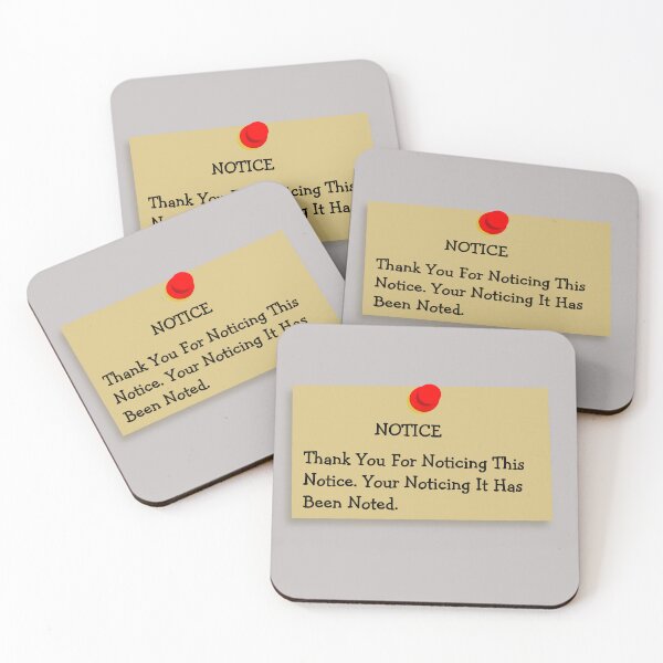 Item preview, Notice: Thank You For Noticing This Notice. Your Noticing It Has Been Noted. designed and sold by DistinguishedMe.