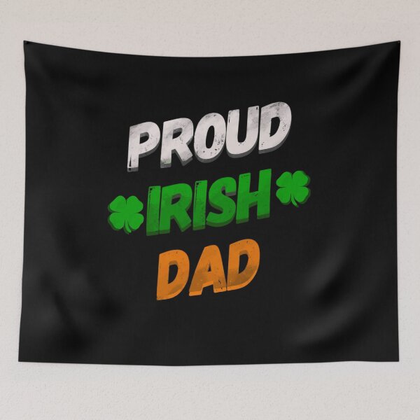 Item preview, Proud Irish 4 Dad designed and sold by mwebba2005.