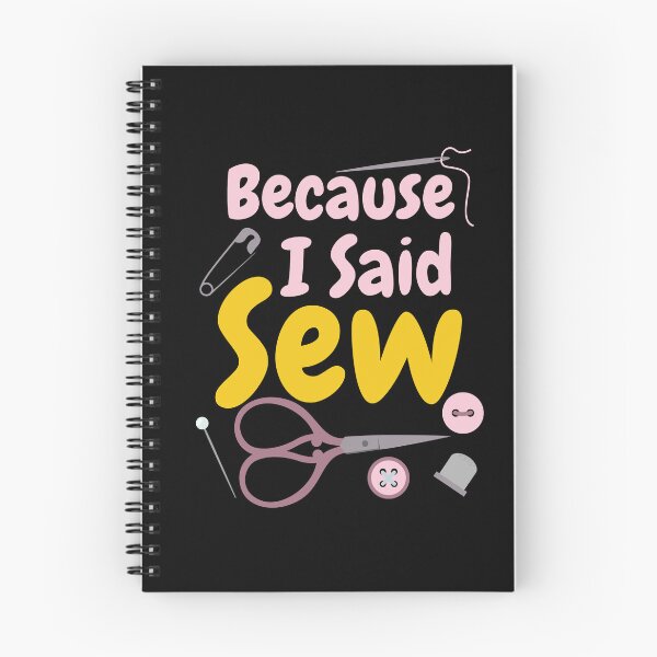 Item preview, Because I Said Sew Sewing Quote Seamstress Quilter Sewing Lover designed and sold by Tiny-Piggy.