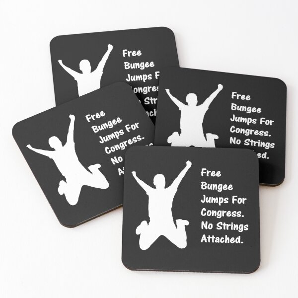 Item preview, Free Bungee Jumps For Congress. Not Strings Attached. designed and sold by DistinguishedMe.