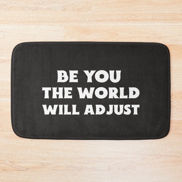 Item preview, Be You The world will Adjust designed and sold by Salimah Haji.