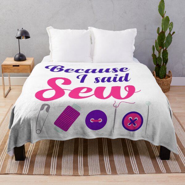 Item preview, Because I Said Sew Sewing Quote Sewist Quilter Sewing Lover designed and sold by Tiny-Piggy.