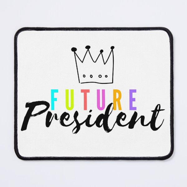 Item preview, Future president gift for your daugher designed and sold by uranus-art.