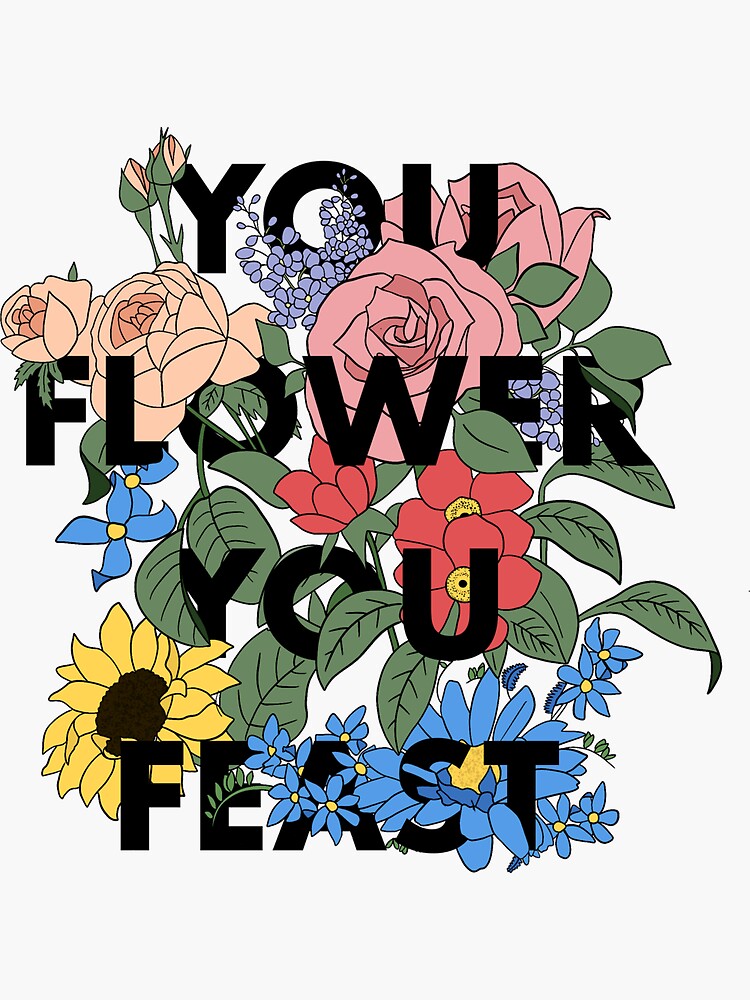 "Harry Styles You Flower You Feast Design" Sticker by imaginink Redbubble