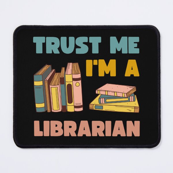 Item preview, TRUST ME I'M A LIBRARIAN designed and sold by appareltolove.