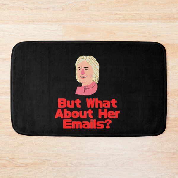 Item preview, But What About Her Emails designed and sold by Peter Stawicki.