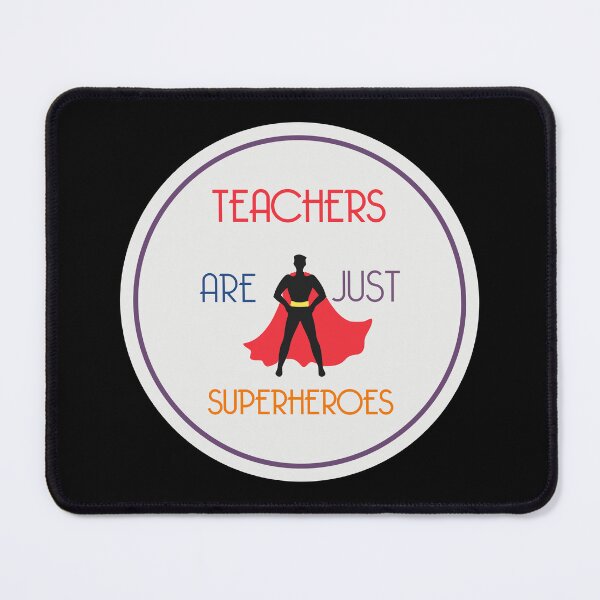 Item preview, Teachers Are Just Superheroes (Design N°2) designed and sold by bdtanghort.