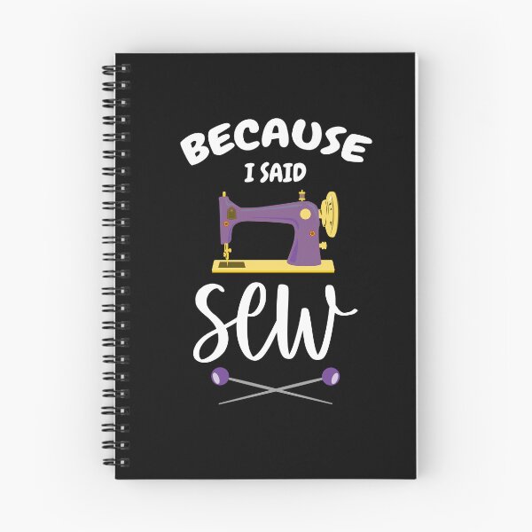 Item preview, Because I Said Sew Funny Sewing Quote Fabricologist Seamstress Sewing Lover designed and sold by Tiny-Piggy.