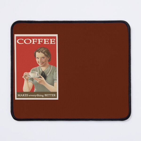 Item preview, Coffee – Makes Everything Better Poster designed and sold by cjgraphic.