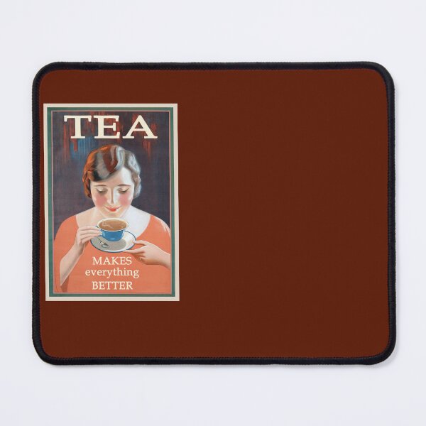Item preview, Tea – Makes Everything Better Poster designed and sold by cjgraphic.