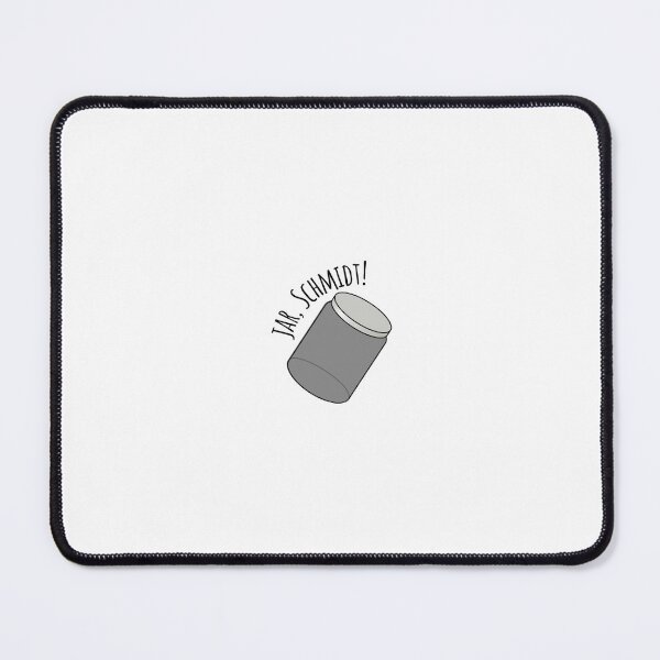 Item preview, Jar, Schmidt! New Girl quote designed and sold by Sara-B.