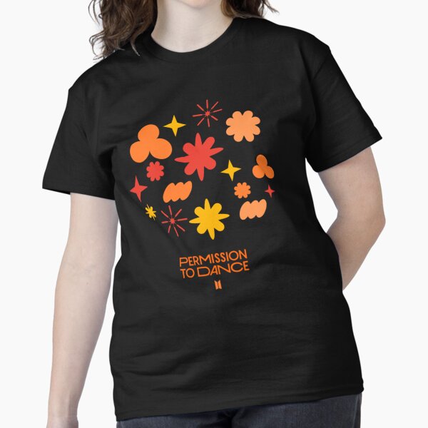 Permission To Dance T-Shirts for Sale | Redbubble
