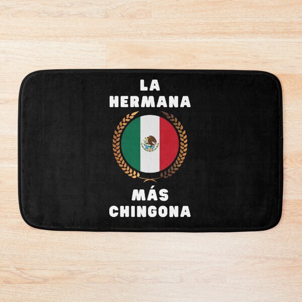 Item preview, MEXICAN AMERICAN LA HERMANA MAS CHINGONA MEXICAN FLAG designed and sold by appareltolove.