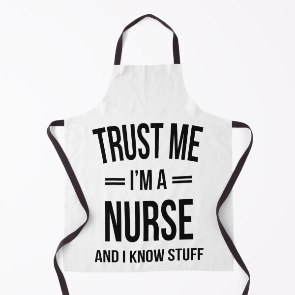 Item preview, Trust me I'm a nurse and i know stuff - for nursing lovers designed and sold by TeesLina.
