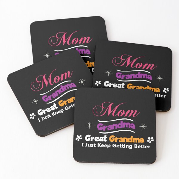 Item preview, Mom Grandma Great Grandma I Just Keep Getting Better designed and sold by storefoxmix.