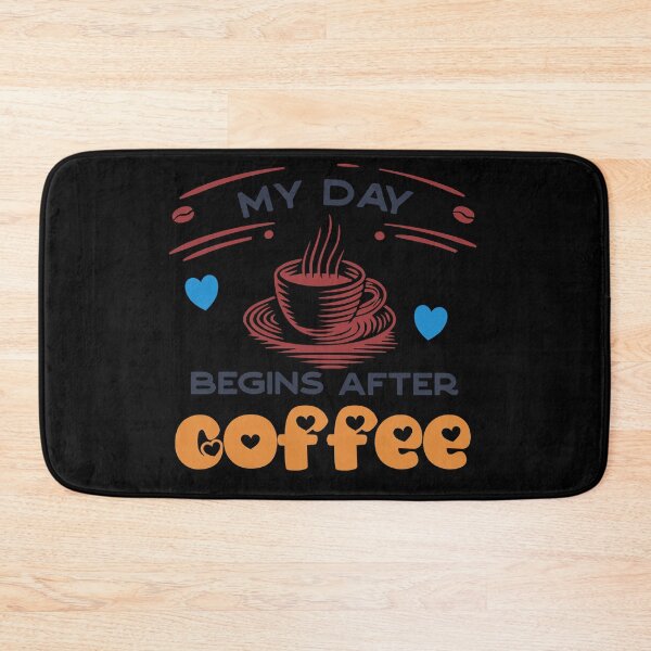 Item preview, My day doesn't start until after coffee designed and sold by VitoTDesign.