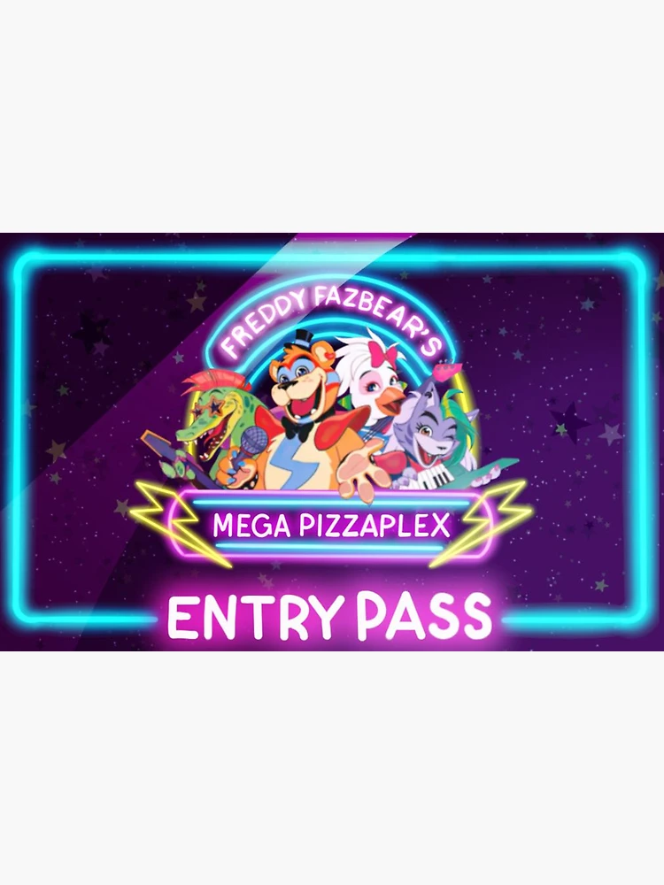 Freddy Fazbear Mega Pizza Plex Entry Pass fnaf Security Breach