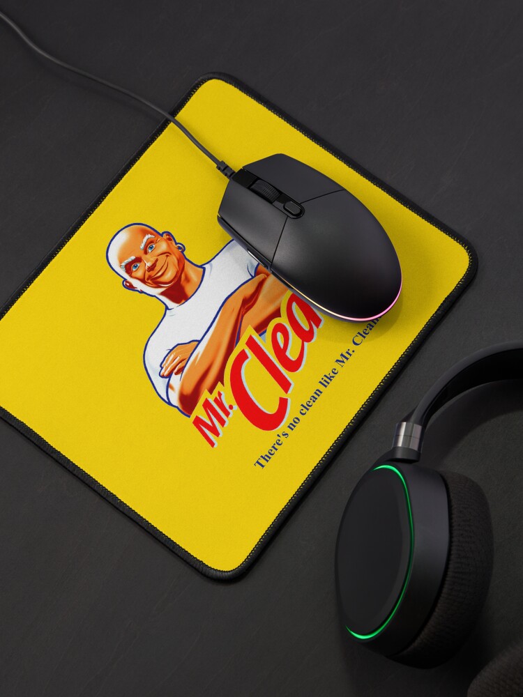 There's No Clean Like Mr. Clean Mouse Pad for Sale by ExRetailZombie