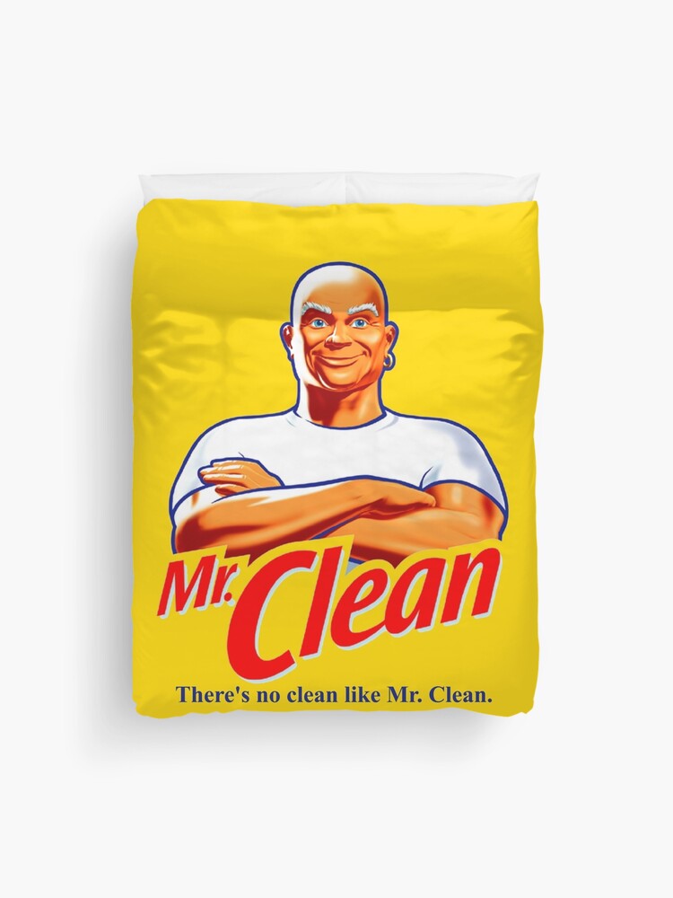 There's No Clean Like Mr. Clean Poster for Sale by ExRetailZombie