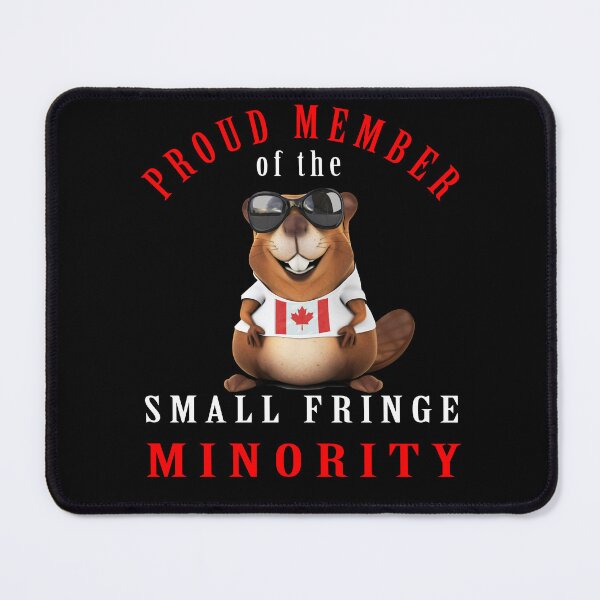 Item preview, Proud Member Of Small Fringe Minority With Unacceptable Views-Freedom Convoy Canada designed and sold by david parry.