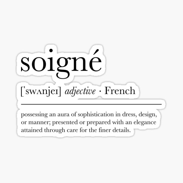 "Soigné Definition" Sticker by WelkinStudioCo Redbubble