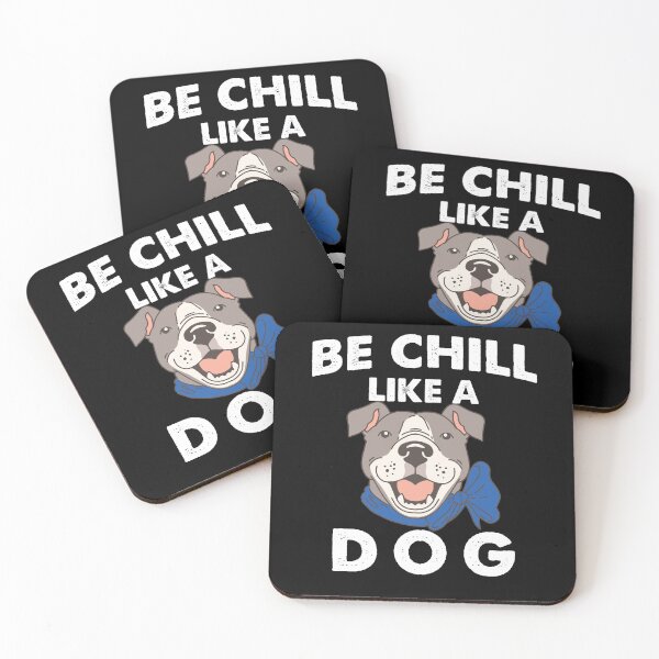 Item preview, Be Chill Like A Dog designed and sold by hattem.