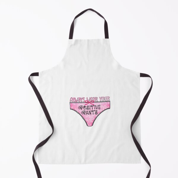 Item preview, Always Wear Your Positive Pants designed and sold by PurpleJamUK.