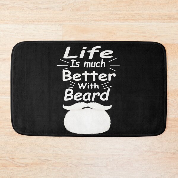 Item preview, Life Is Much Better With Beard designed and sold by The Happiness Market .