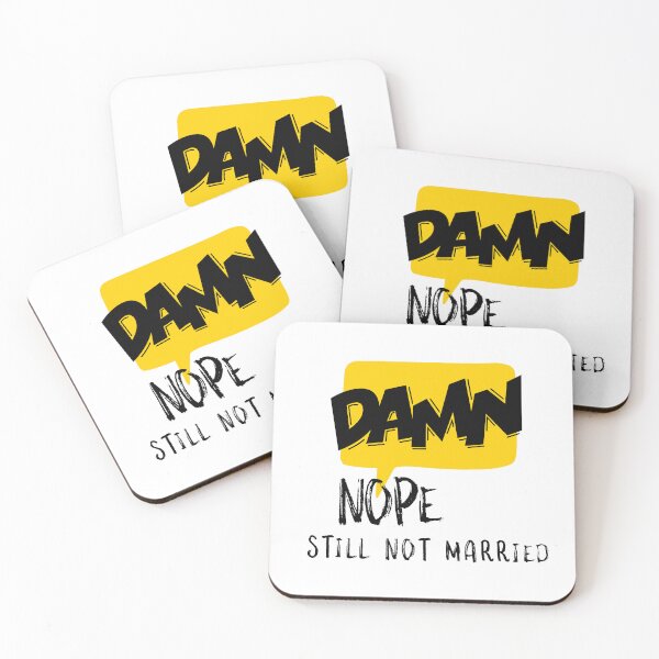 Item preview, NOPE STILL NOT MARRIED. FUNNY SINGLES QUOTE. STICKER designed and sold by bestfunonline.