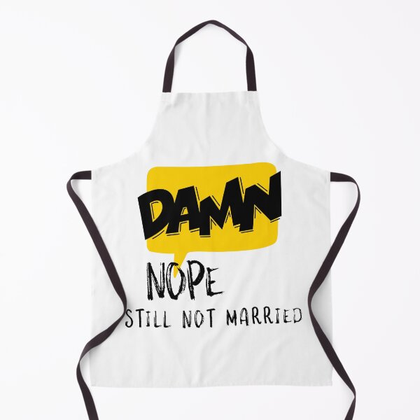 Item preview, NOPE STILL NOT MARRIED. FUNNY SINGLES QUOTE. STICKER designed and sold by bestfunonline.