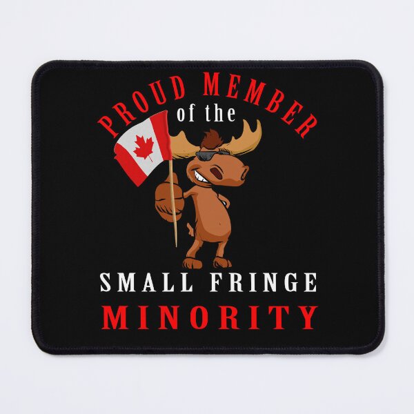 Item preview, Proud Member Of Small Fringe Minority With Unacceptable Views-Freedom Convoy Canada designed and sold by david parry.