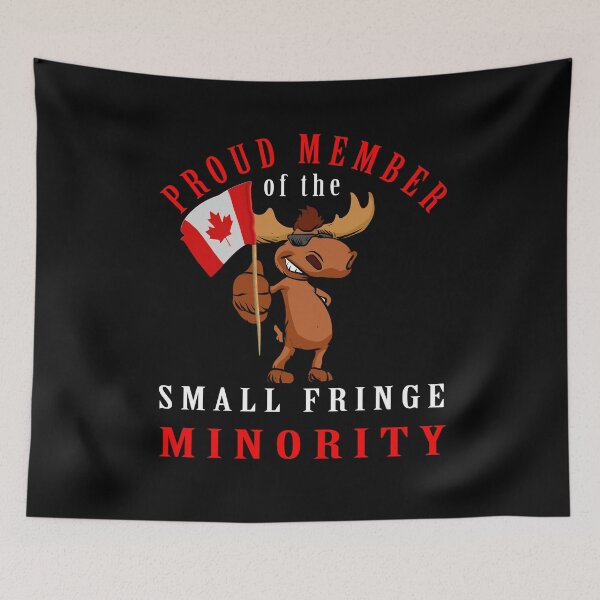 Item preview, Proud Member Of Small Fringe Minority With Unacceptable Views-Freedom Convoy Canada designed and sold by david parry.
