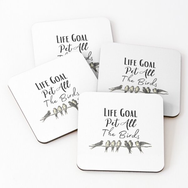 Item preview,  Life Goal Pet All The Birds , Comical Birds Lover Quote designed and sold by Every Pet  Shirts.