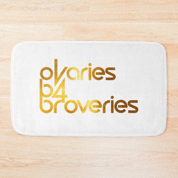 Item preview, Ovaries before Brovaries designed and sold by Nothing Serious Store.