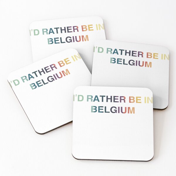 Item preview, Belgium Multicolor design I’d Rather Be In Belgium designed and sold by Immdesigner.